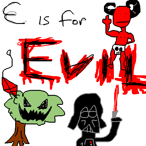E is for Evil